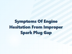 Smooth Driving Through Spark Plug Gap Maintenance
